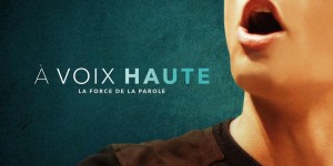 A Voix Haute (critique) : un film sur la force de la parole.